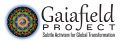 The Gaiafield Project weaves a global network of subtle activists for social and planetary transformation.
